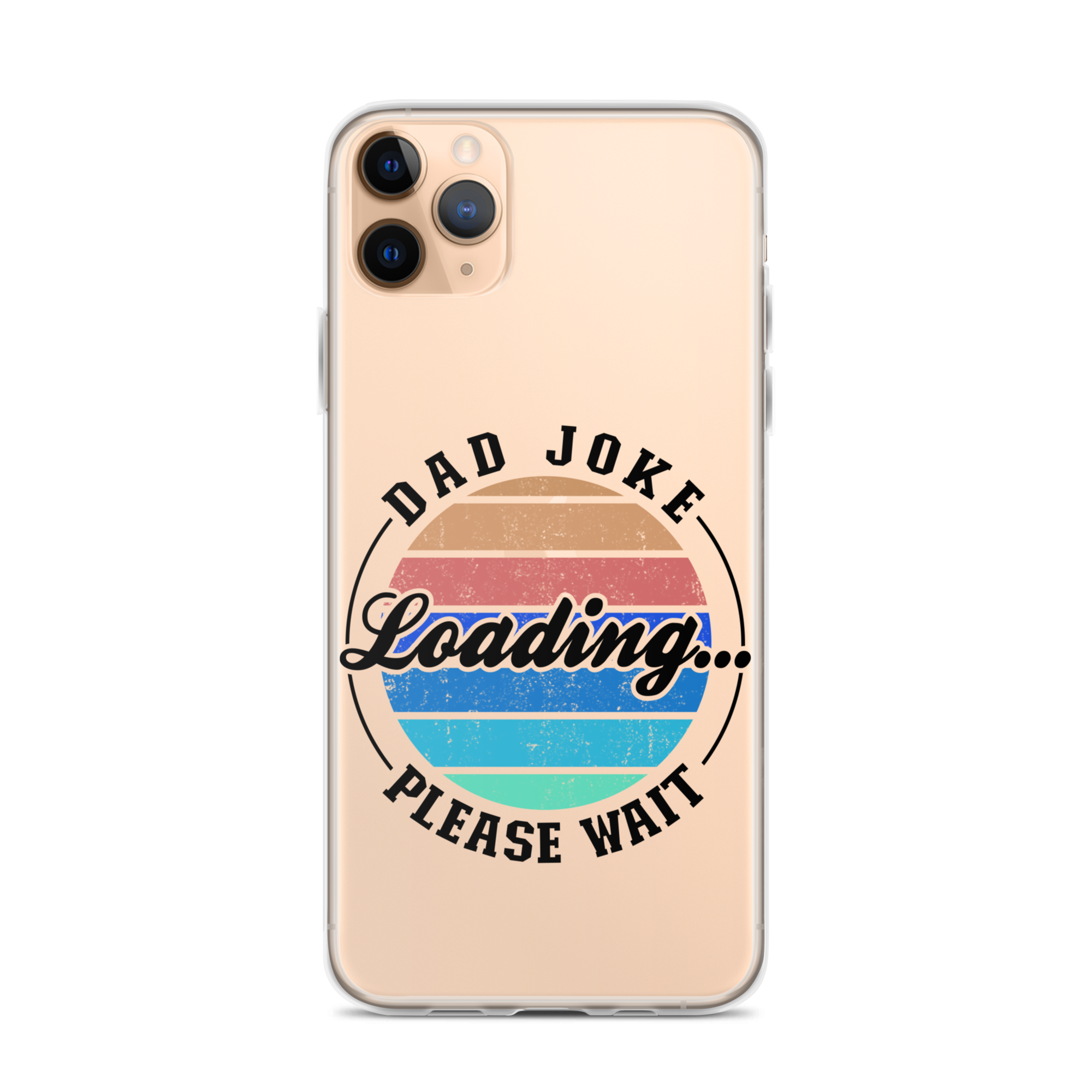 Dad Joke Loading... Please Wait Clear Case for iPhone®