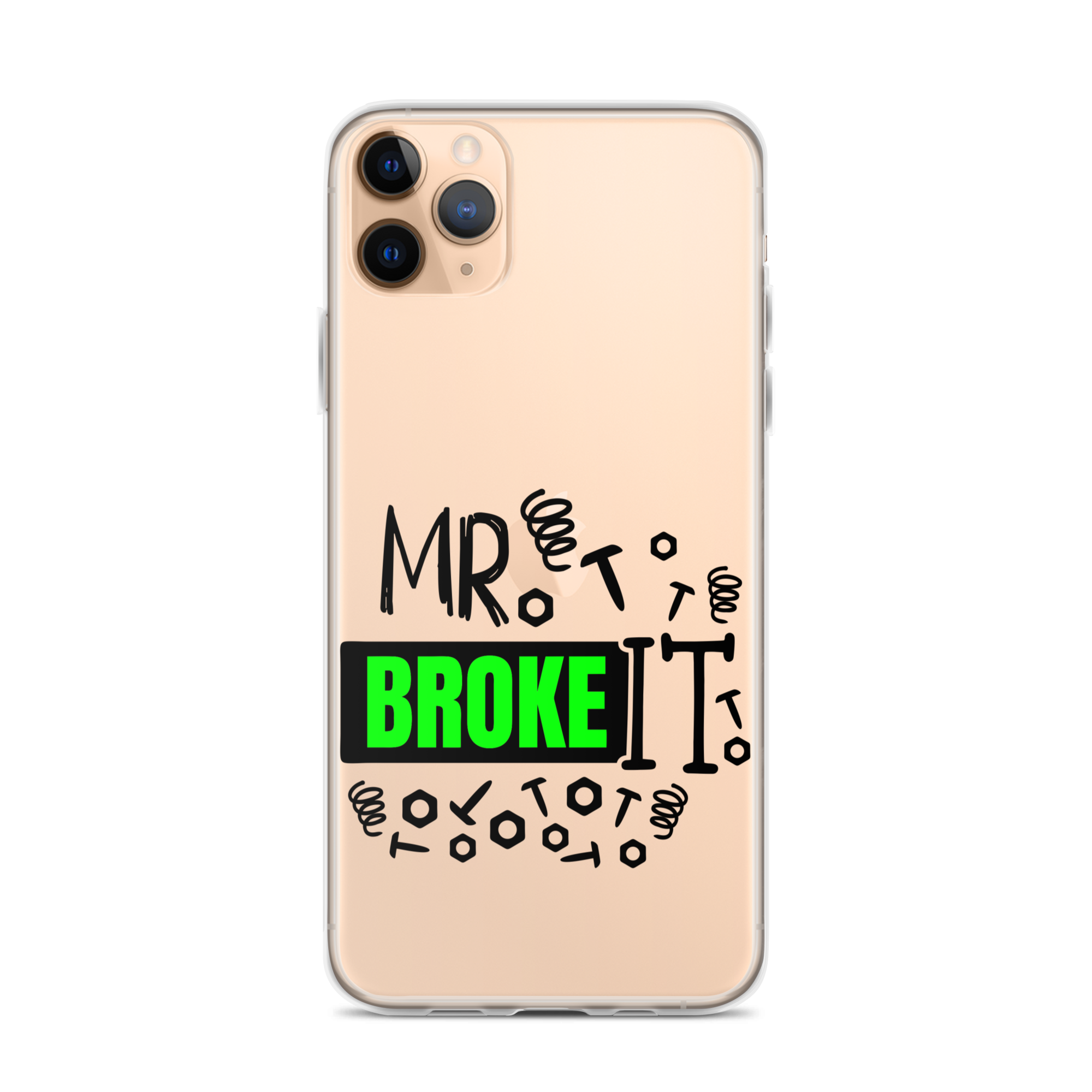 Mr Broke It Clear Case for iPhone®