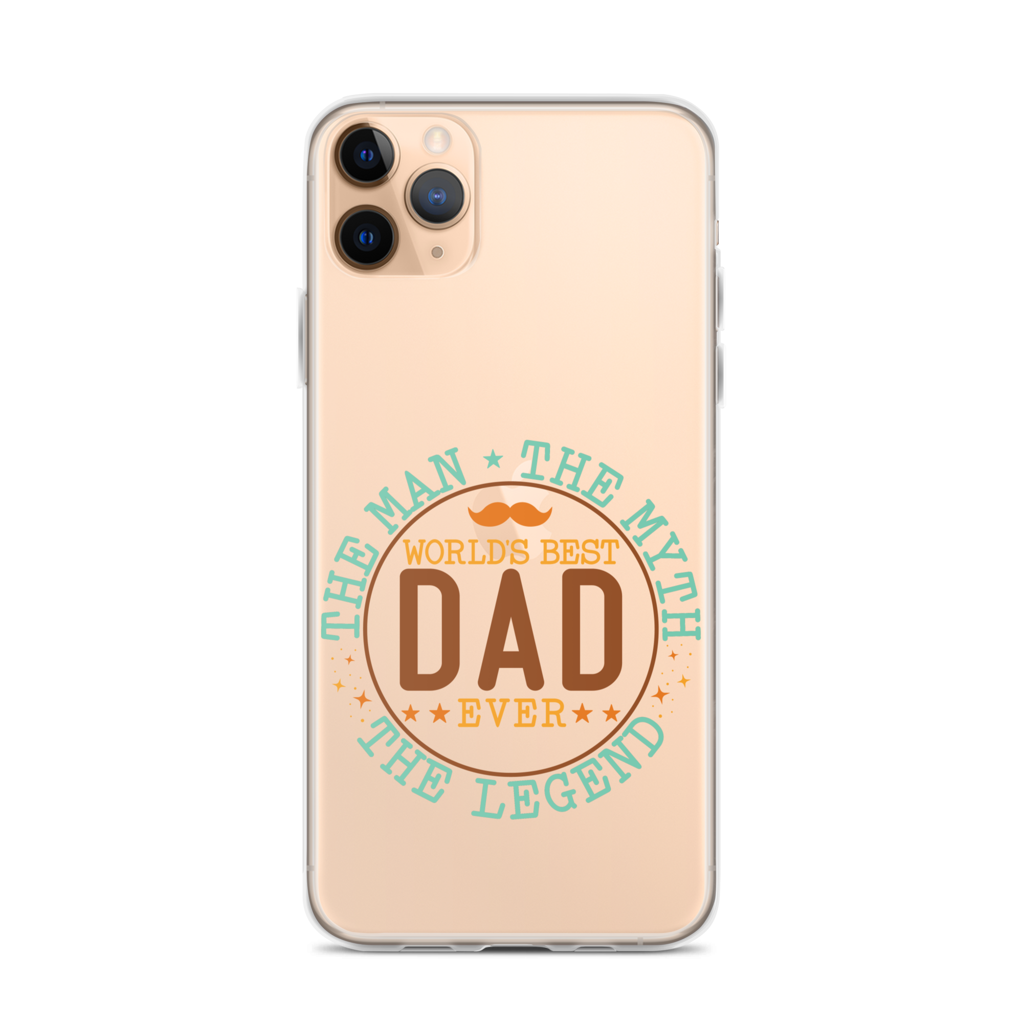 World's Best Dad Ever The Man The Myth The Legend Clear Case for iPhone®