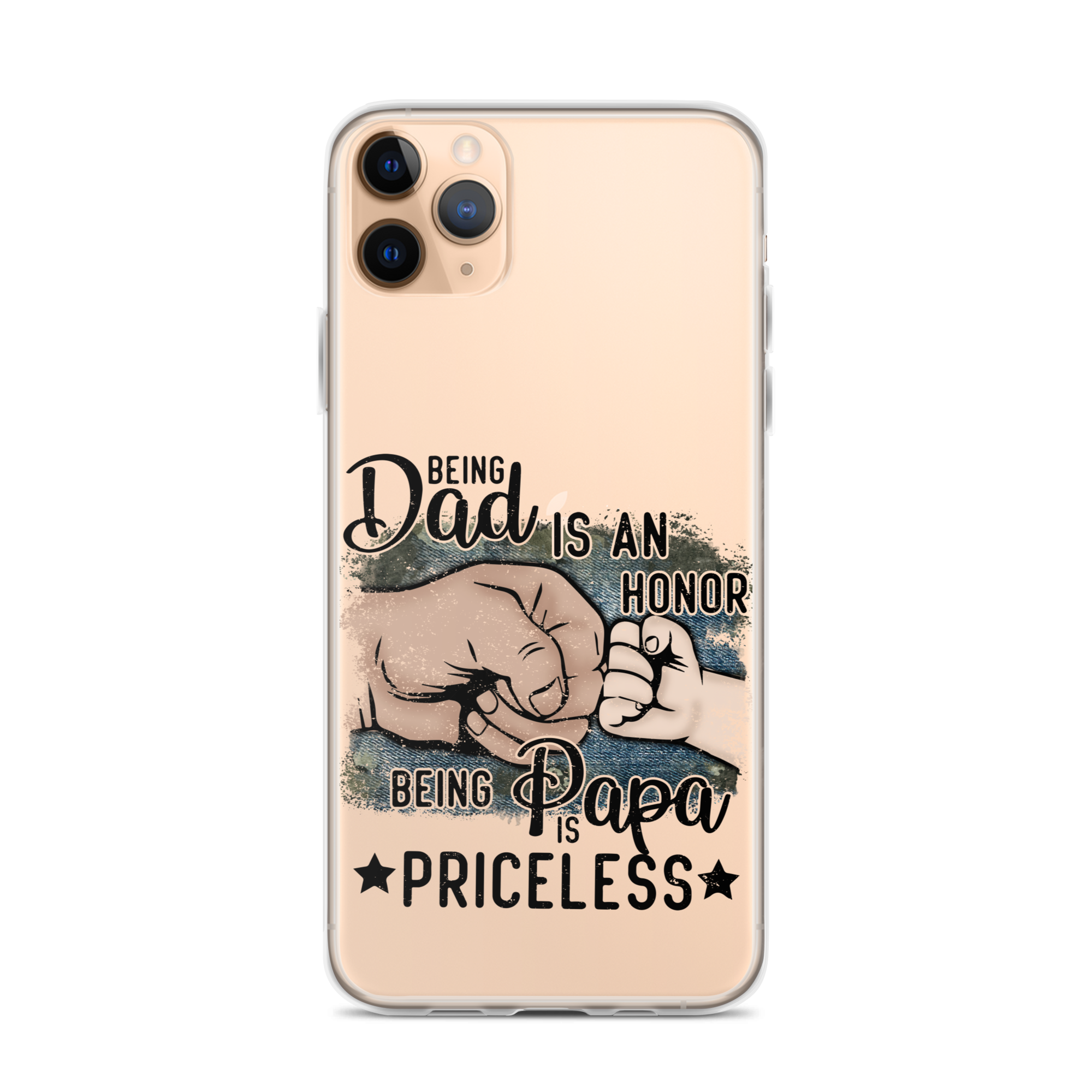 Being Dad Is An Honor Being Papa Is Priceless Clear Case for iPhone®