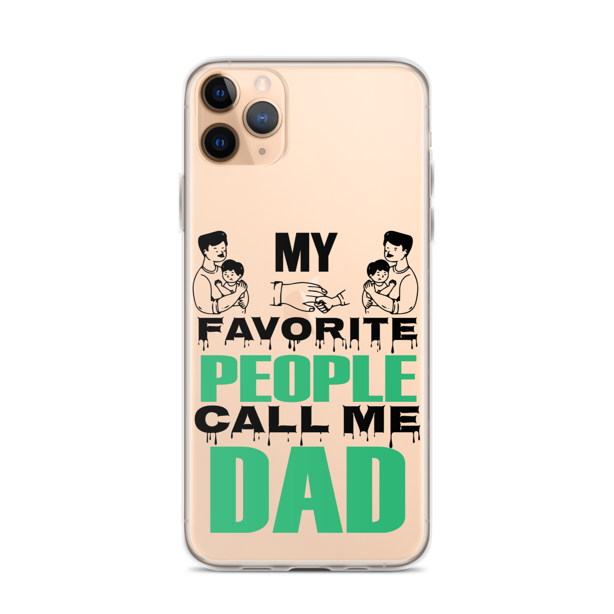 My Favorite People Call Me Dad Clear Case for iPhone®