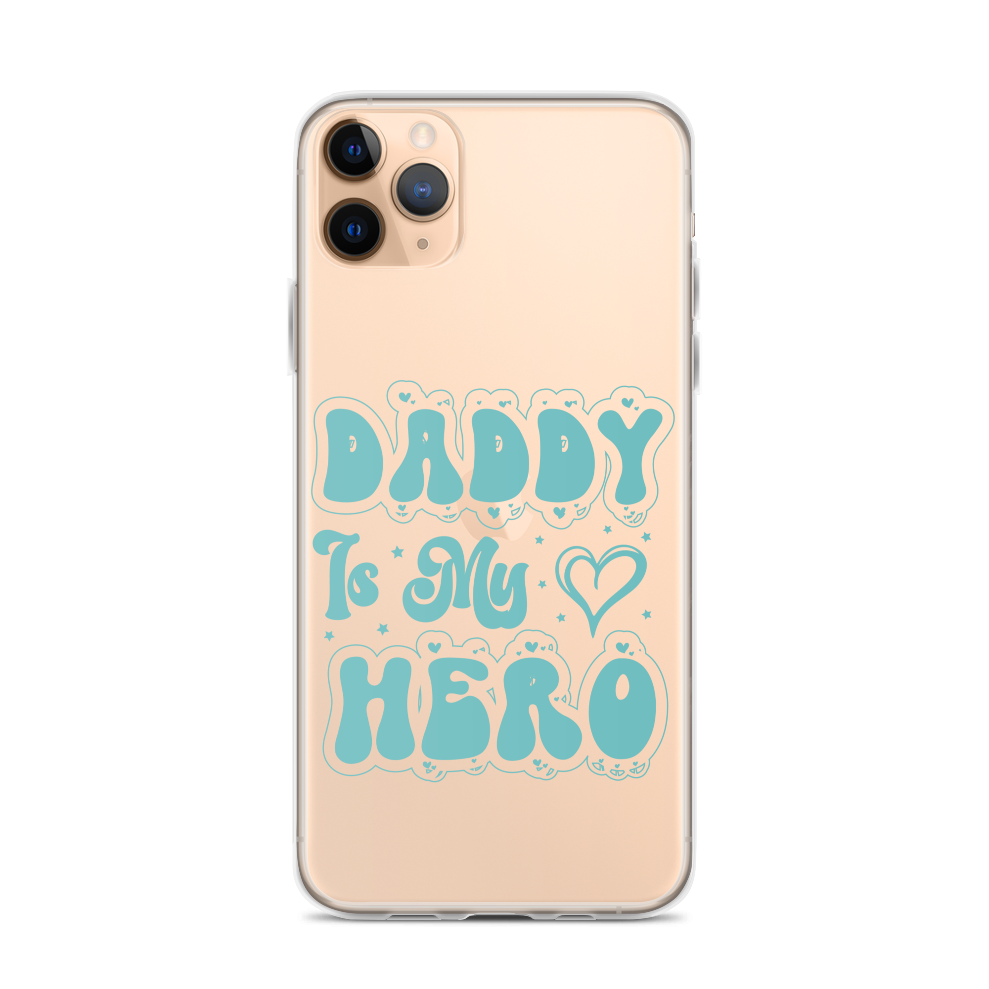 Daddy Is My Hero Clear Case for iPhone®