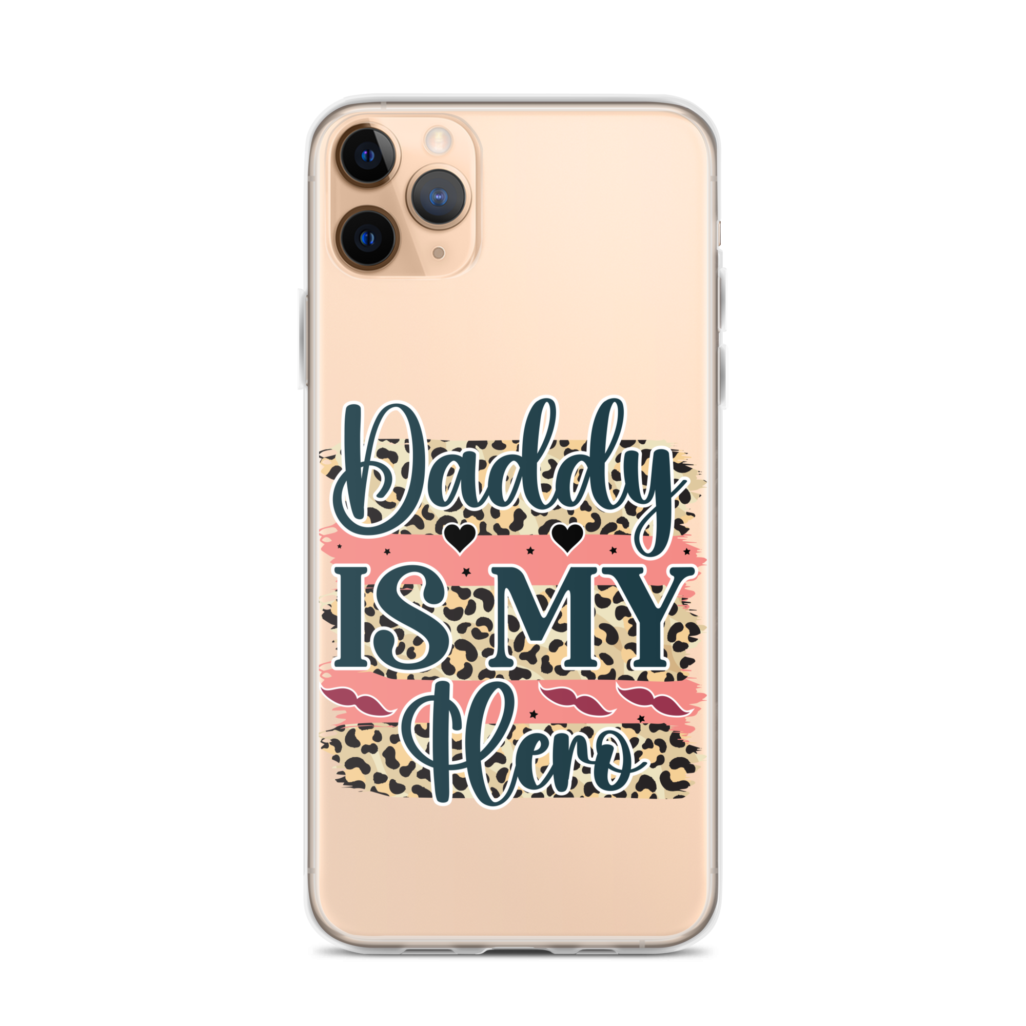 Daddy Is My Hero Clear Case for iPhone®