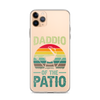 Daddio Of The Patio Clear Case for iPhone®