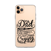 Dad Jokes Are How I Keep From Crying Clear Case for iPhone®