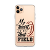 My Heart Is On That Field Clear Case for iPhone®