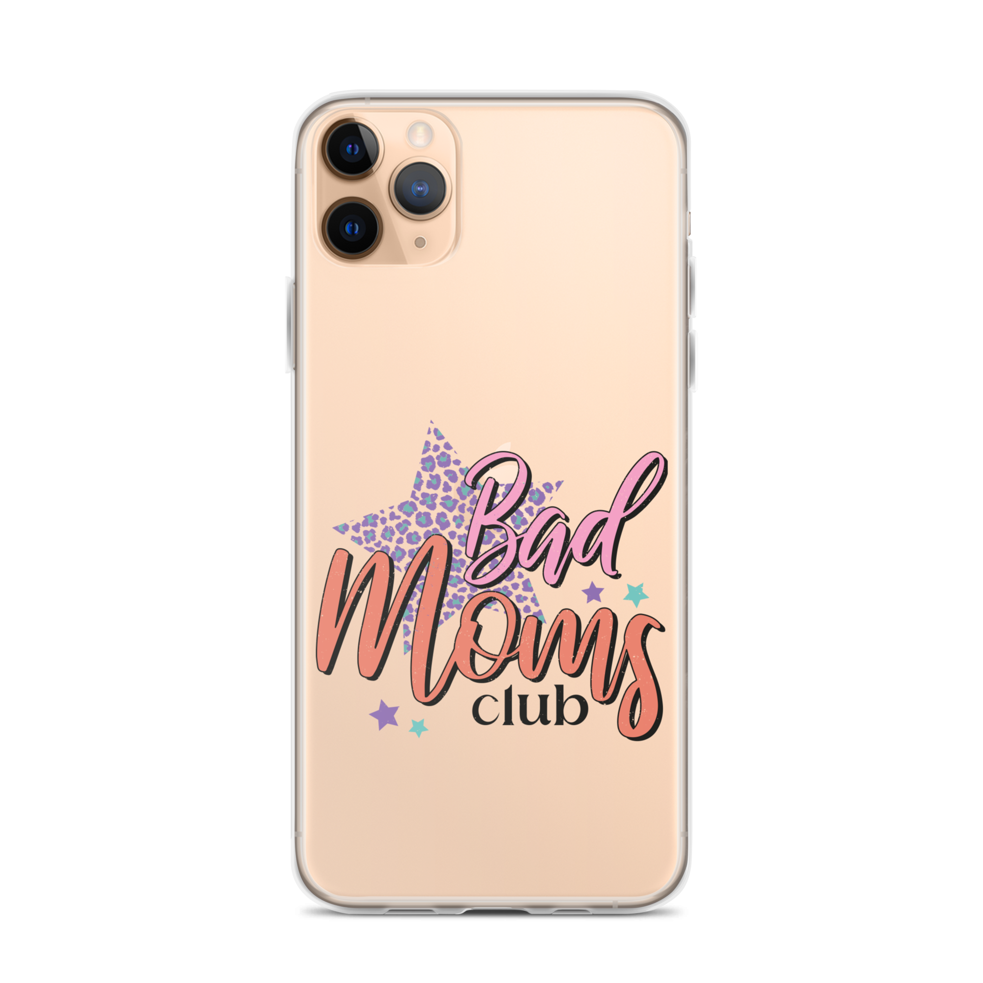 Bad Moms Club Clear Case for iPhone®