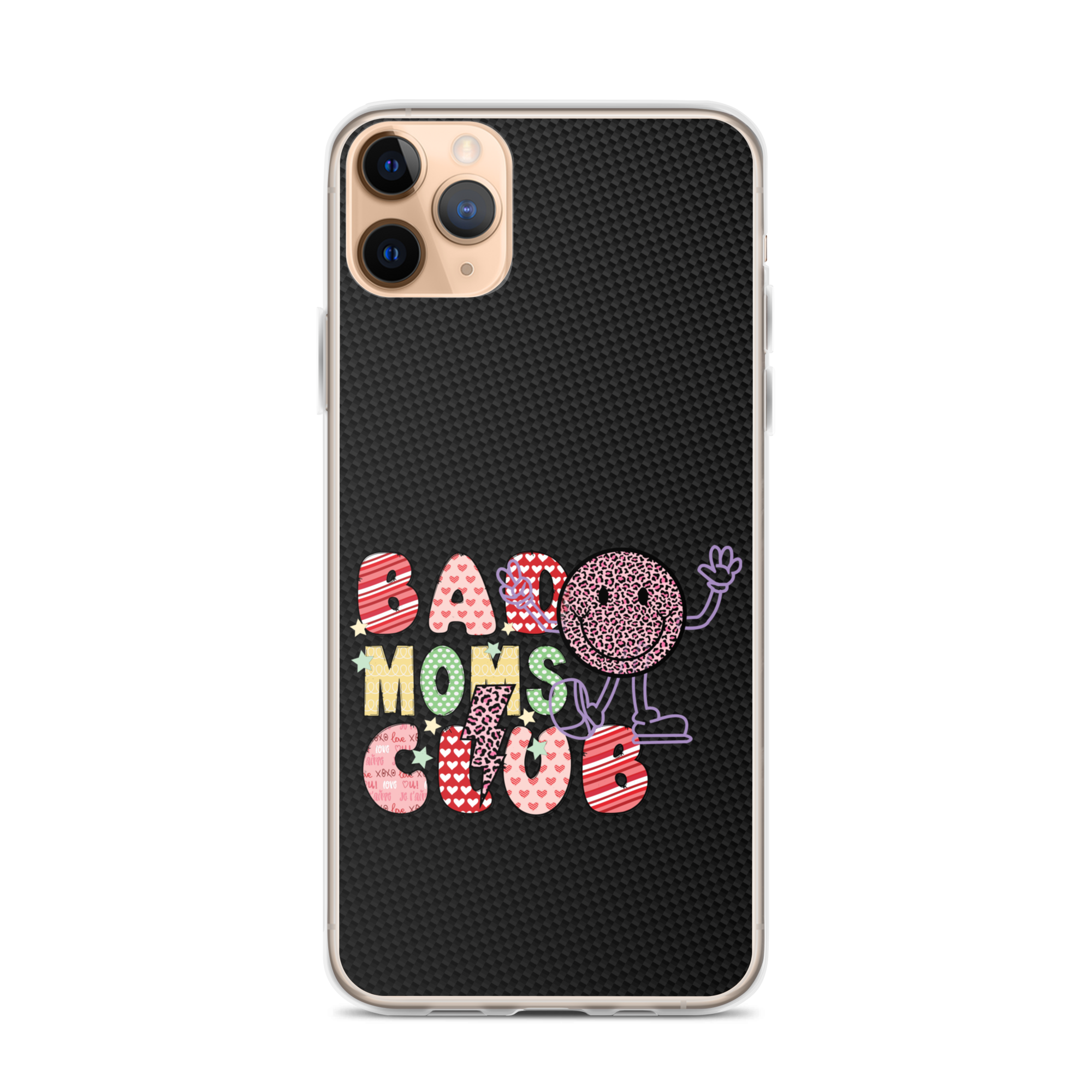 Bad Moms Club Clear Case for iPhone®