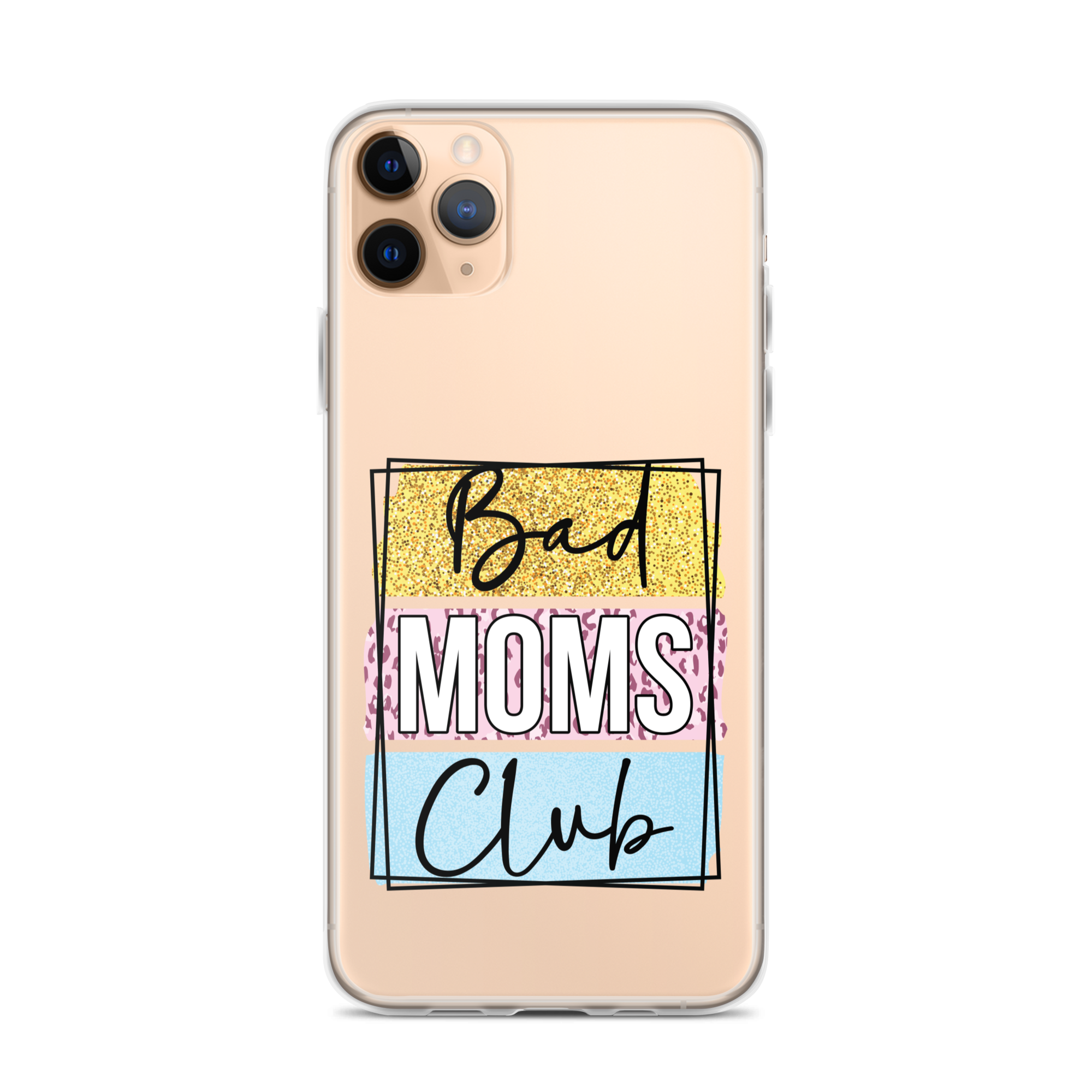 Bad Moms Club Clear Case for iPhone®