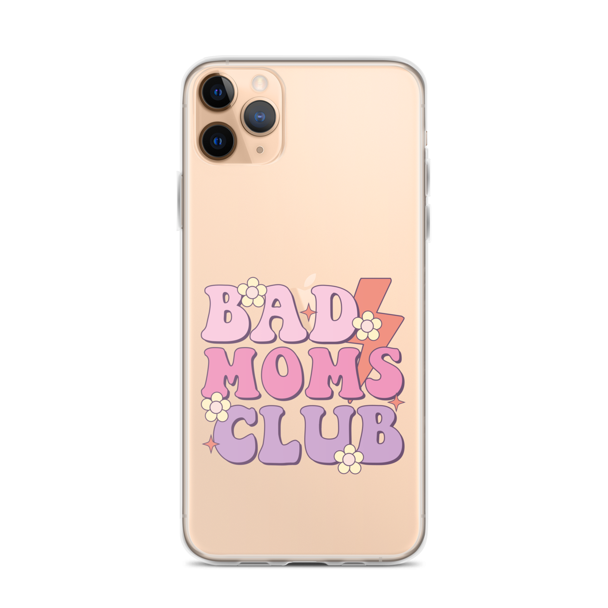 Bad Moms Club Clear Case for iPhone®