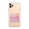 Bad Moms Club Clear Case for iPhone®