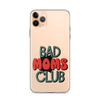 Bad Moms Club Clear Case for iPhone®