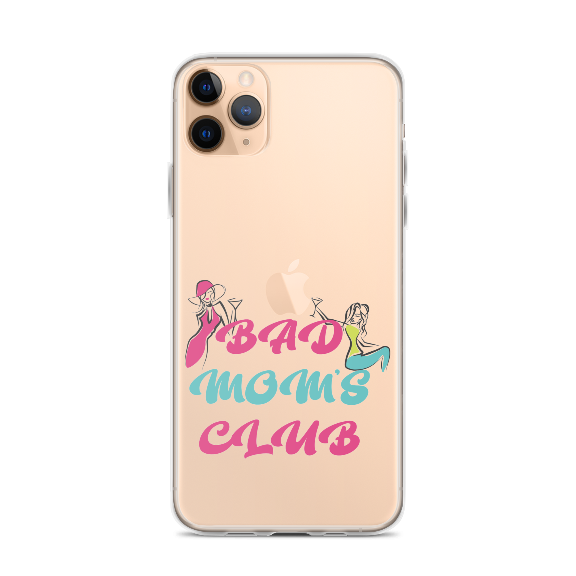 Bad Moms Club Clear Case for iPhone®