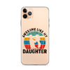 Awesome Like My Daughter Clear Case for iPhone®