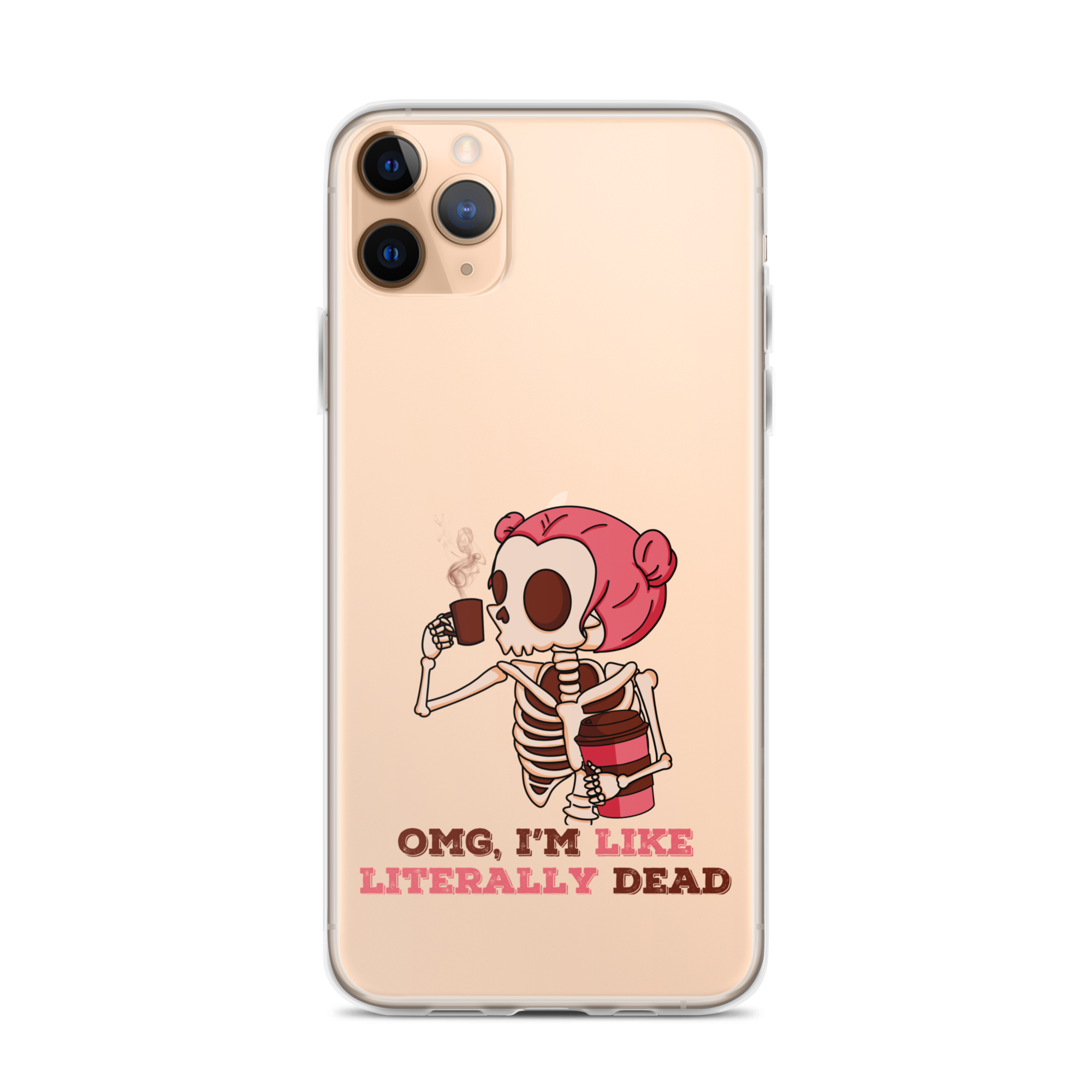 OMG, I'm Like Literally Dead Clear Case for iPhone®