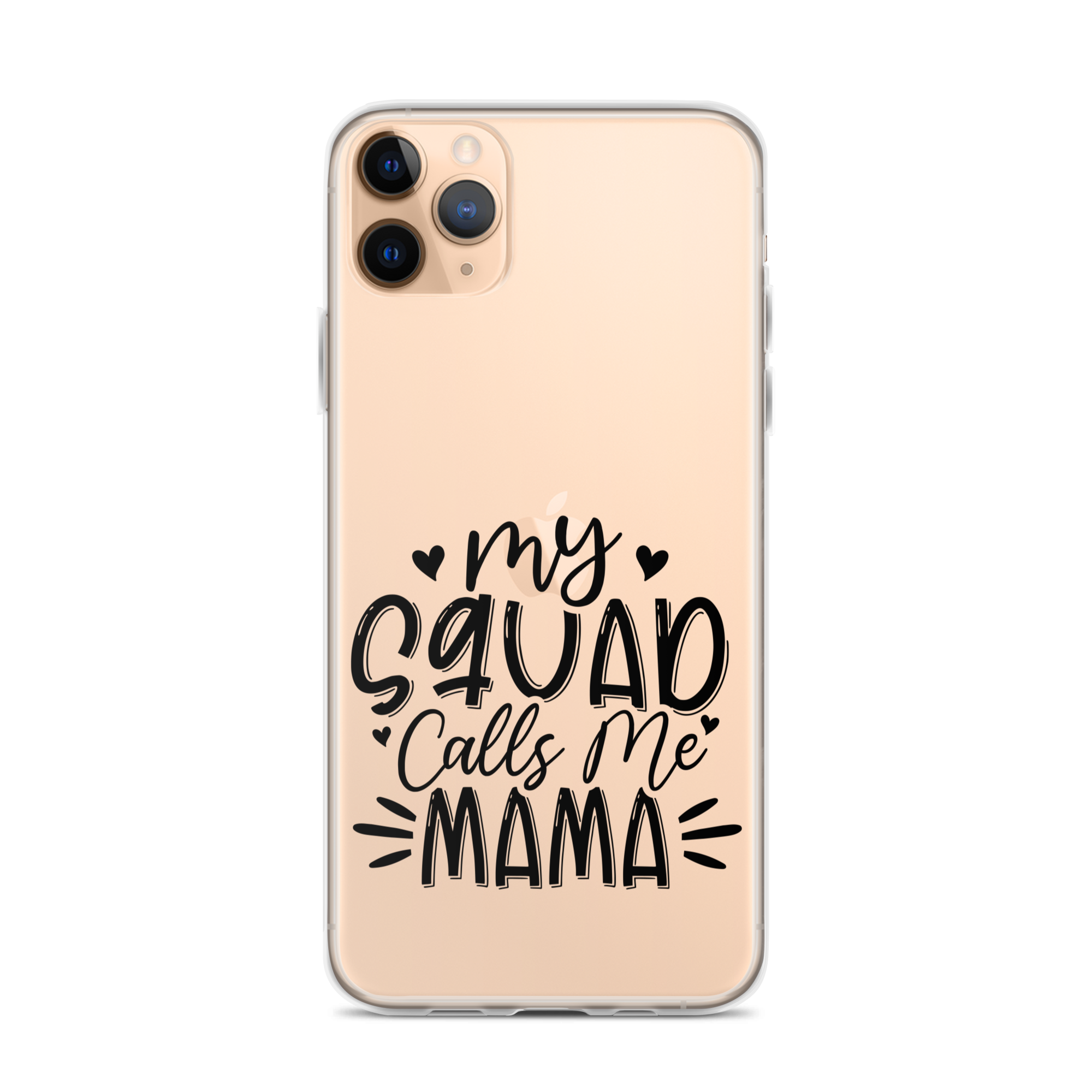 My Squad Calls Me Mama Clear Case for iPhone®