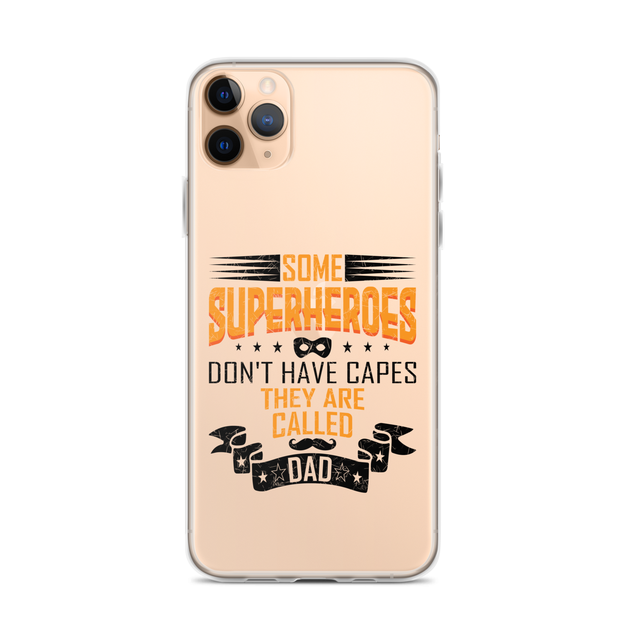 Some Superheroes Don't Capes They Are Called Dad Clear Case for iPhone®