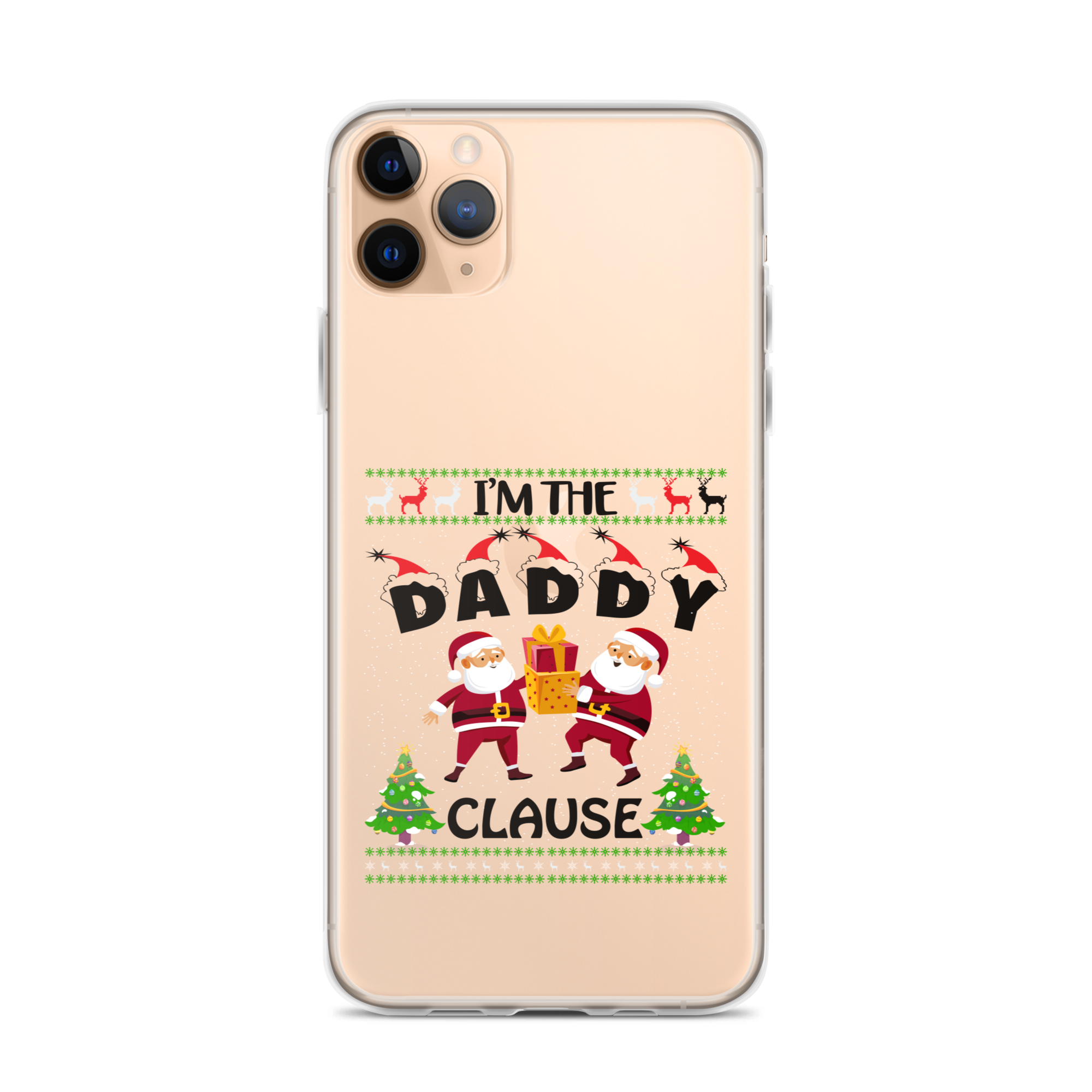 I'm The Daddy Clause Clear Case for iPhone®