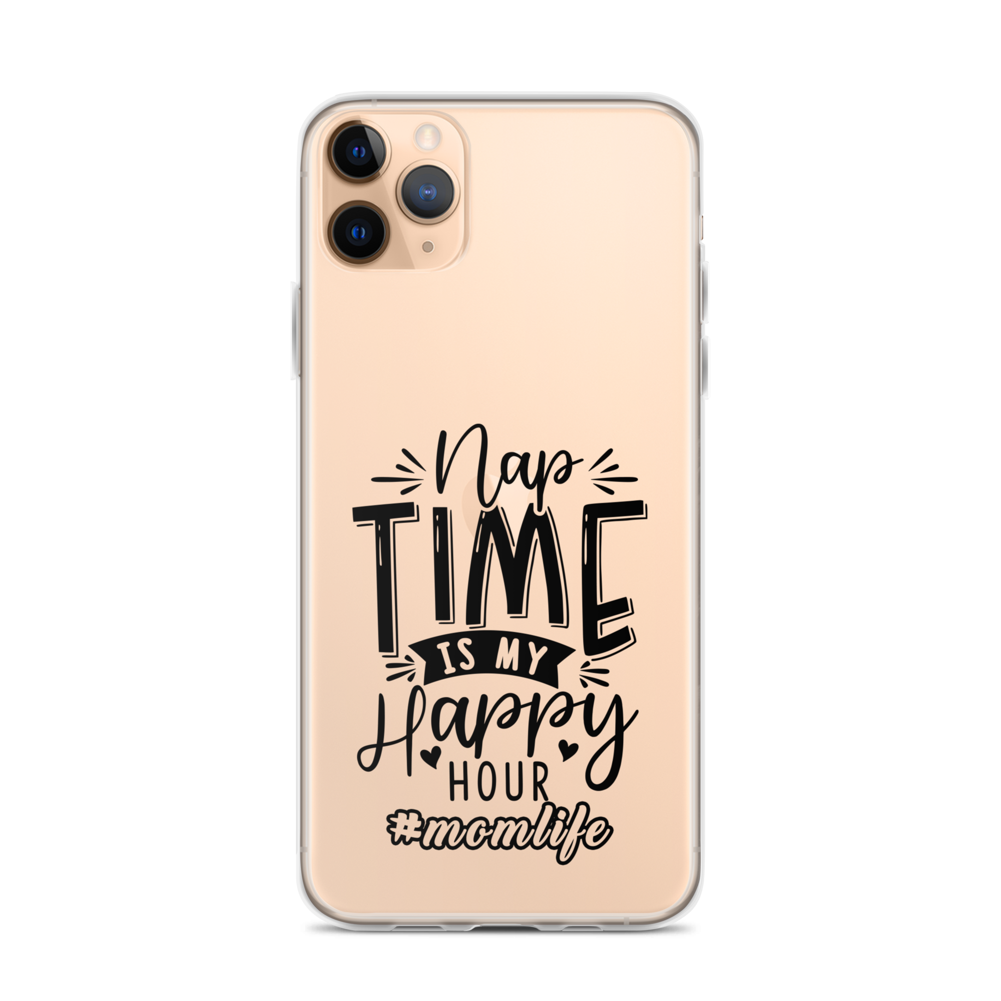 Nap Time Is My Happy Hour Clear Case for iPhone®