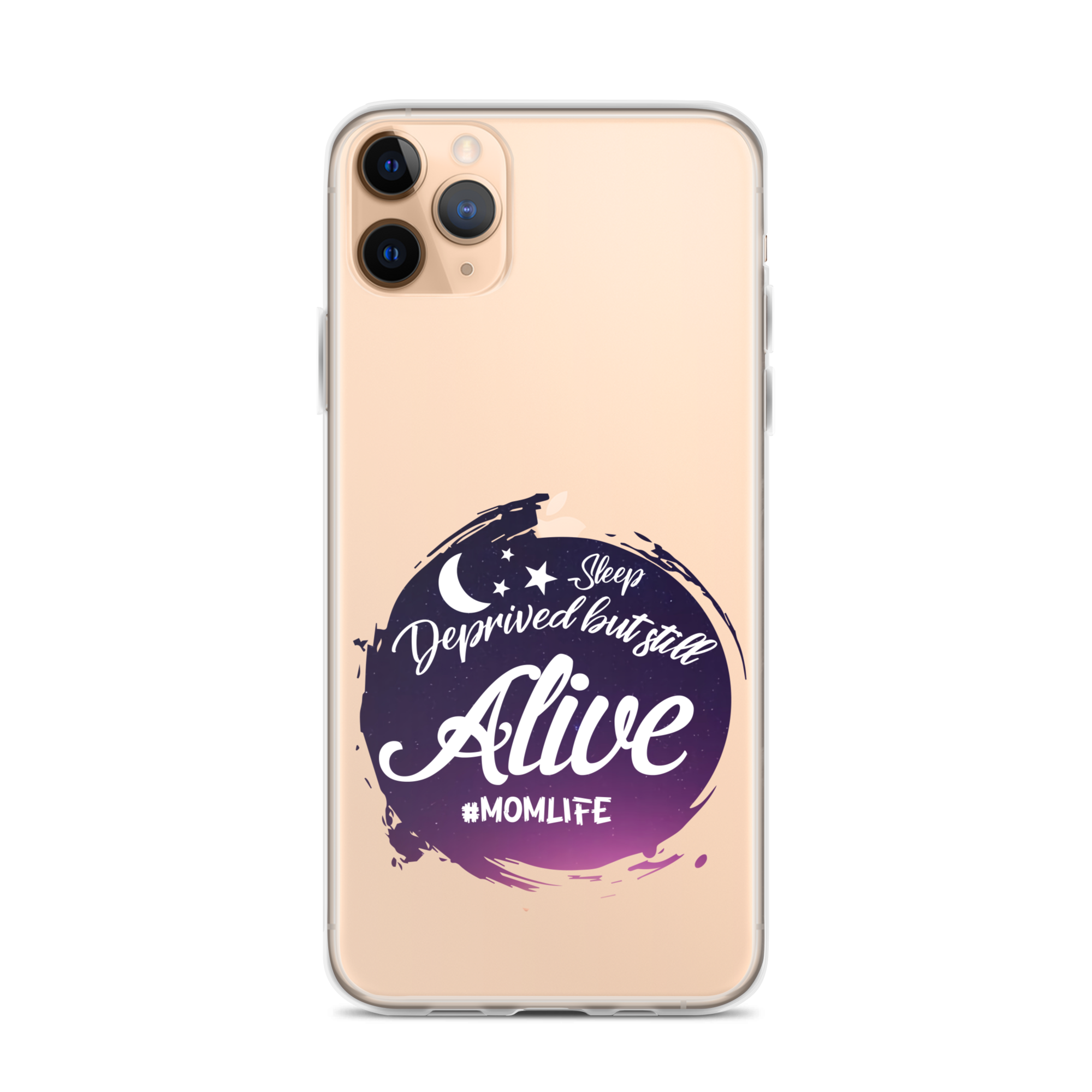 Sleep Deprived But Still Alive #momlife Clear Case for iPhone®