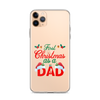 First Christmas As A Dad Clear Case for iPhone®