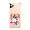 Bad Moms Club Clear Case for iPhone®