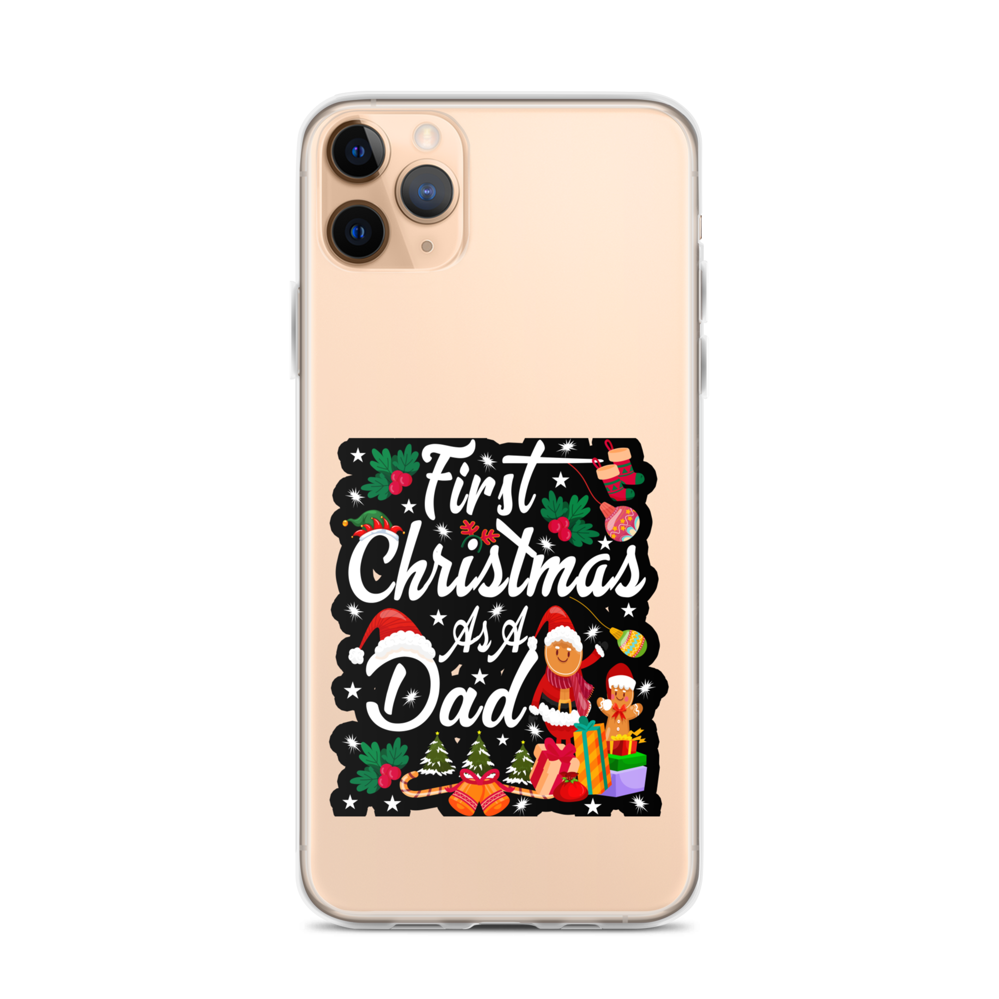 First Christmas As A Dad Clear Case for iPhone®