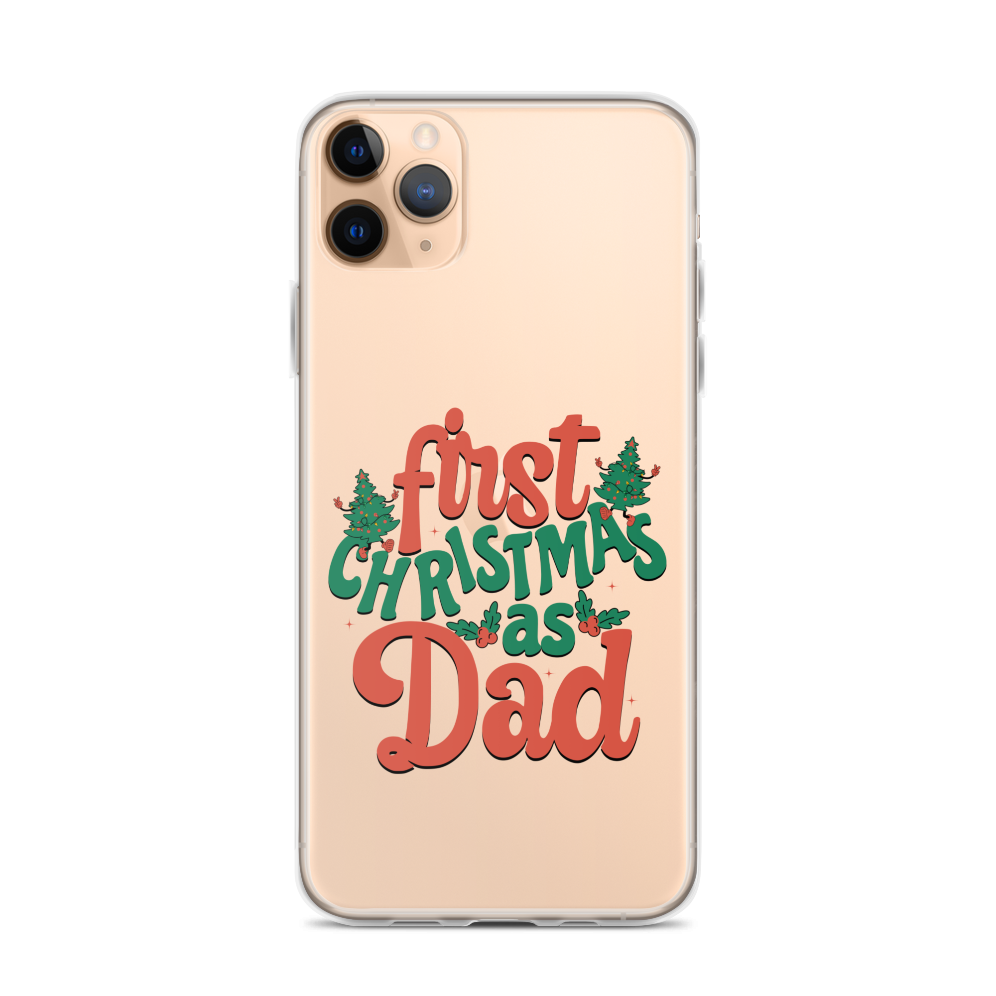 First Christmas As Dad Clear Case for iPhone®