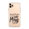 Proud Member Of The Bad Mom Club Clear Case for iPhone®