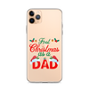 First Christmas As A Dad Clear Case for iPhone®