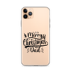 Merry Christmas Dad Clear Case for iPhone®