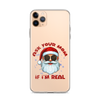 Ask Your Mom If I'm Real Clear Case for iPhone®