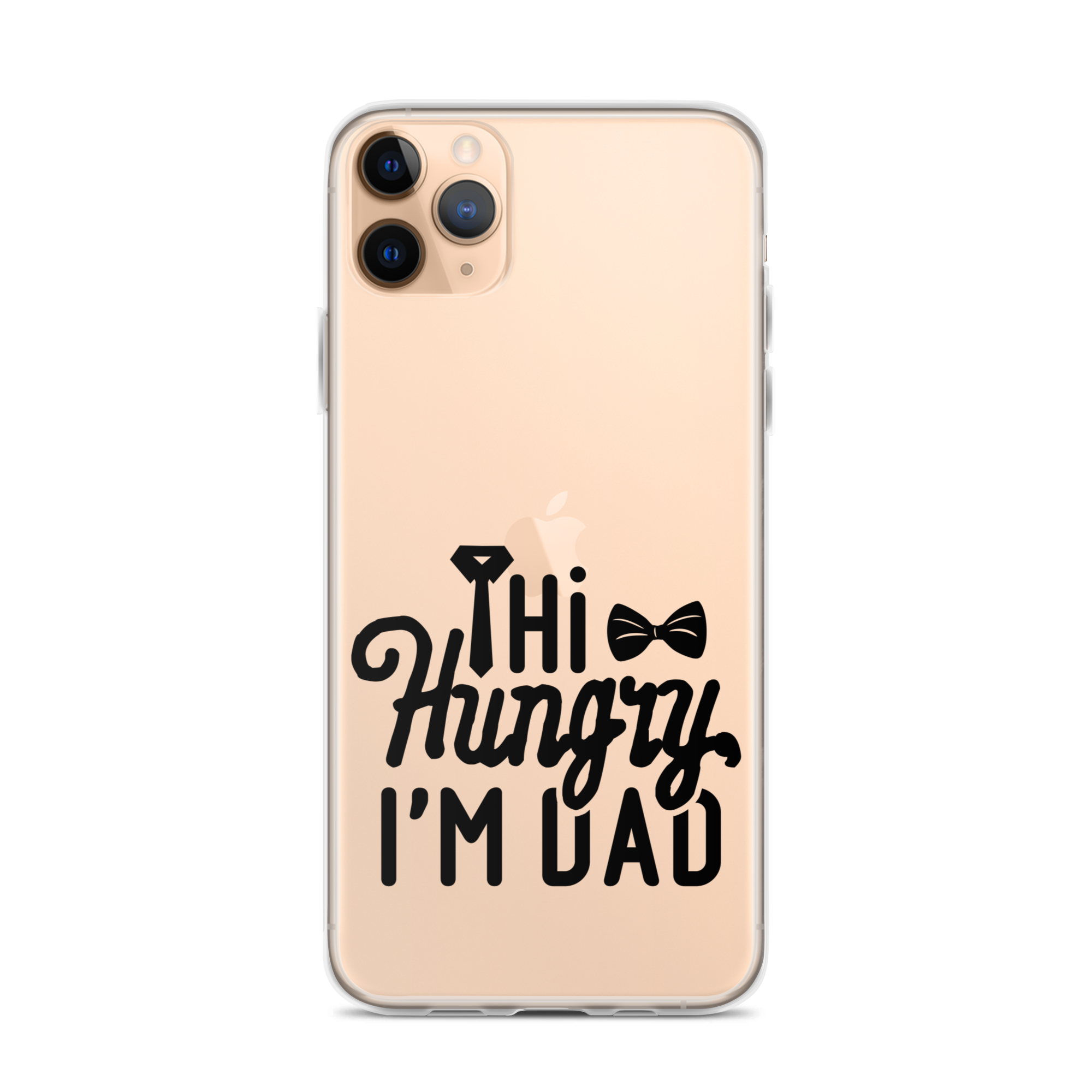 Hi Hungry I'm Dad  Clear Case for iPhone®