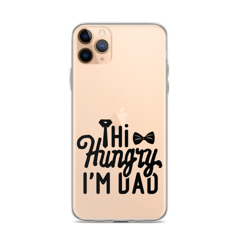 Hi Hungry I'm Dad  Clear Case for iPhone®