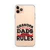 Grandpas Are Dads Without Rules Clear Case for iPhone®