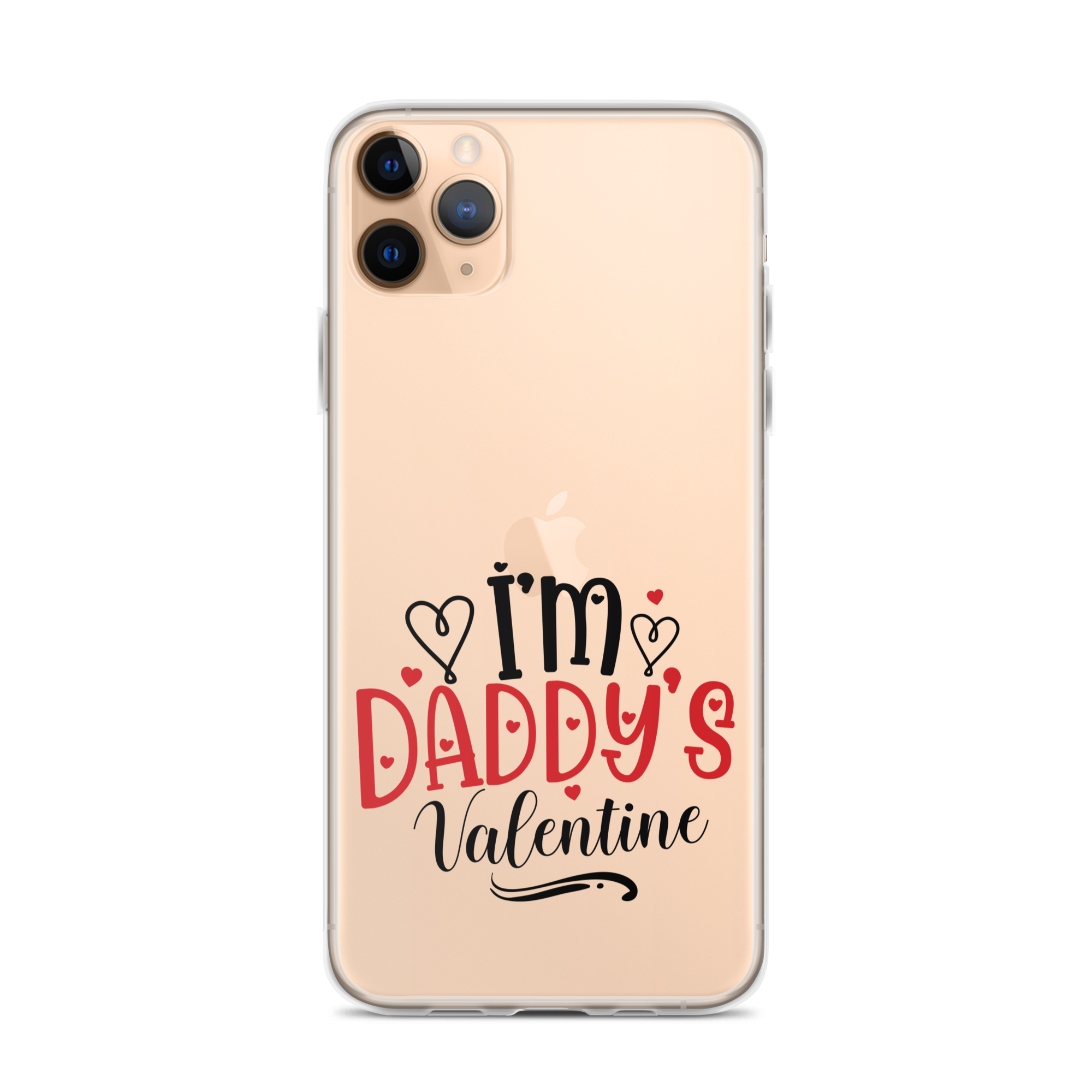 I'm Daddy's Valentine Clear Case for iPhone®