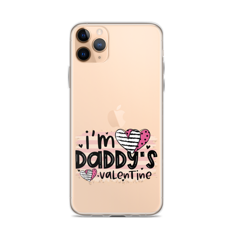 I'm Daddy's Valentine Clear Case for iPhone®