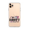 I'm Daddy's Valentine Clear Case for iPhone®