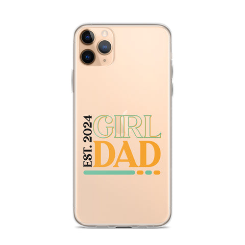 Girl Dad Est. 2024 Clear Case for iPhone®