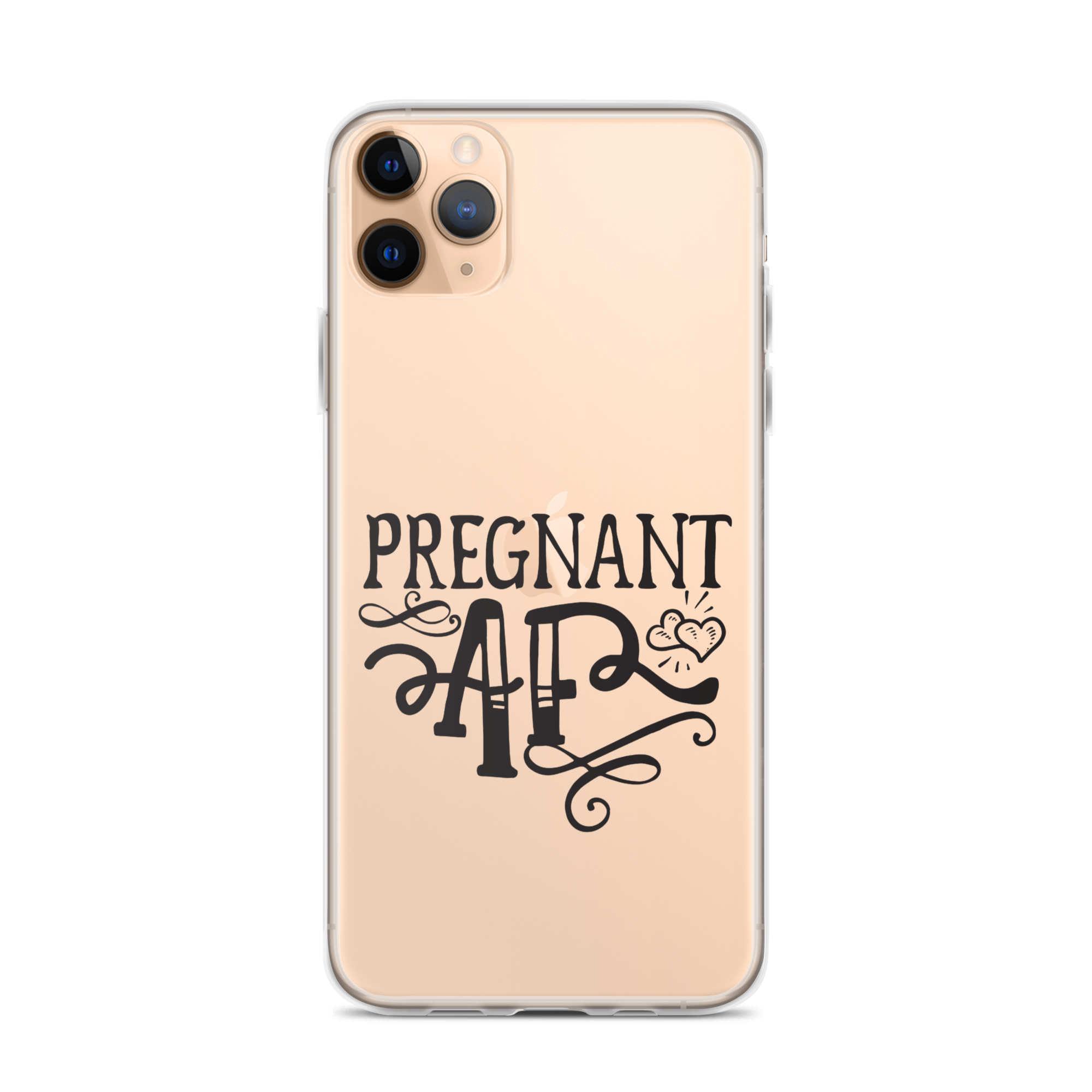 Pregnant AF Clear Case for iPhone®