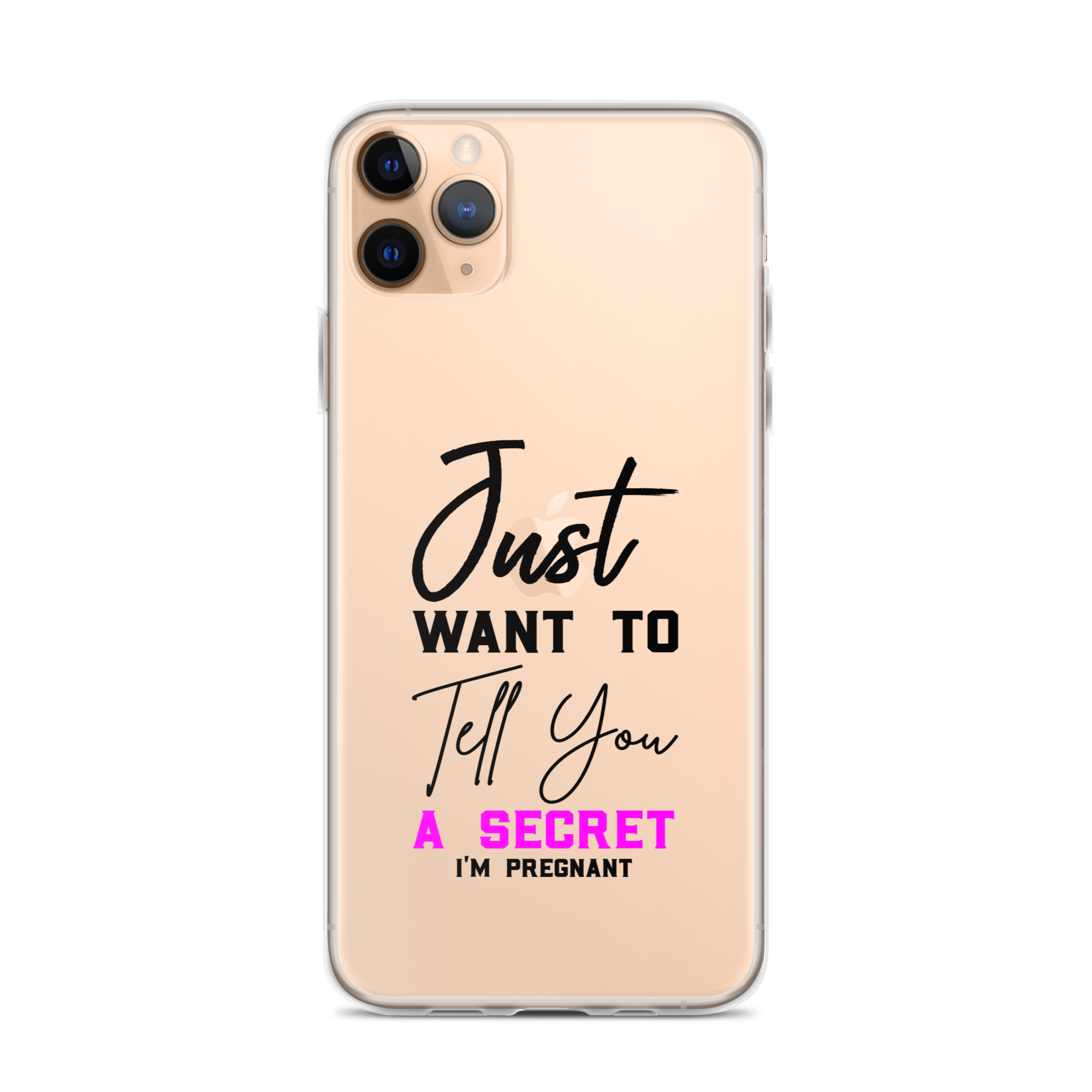 Just Want to Tell You A Secret I'm Pregnant Clear Case for iPhone®