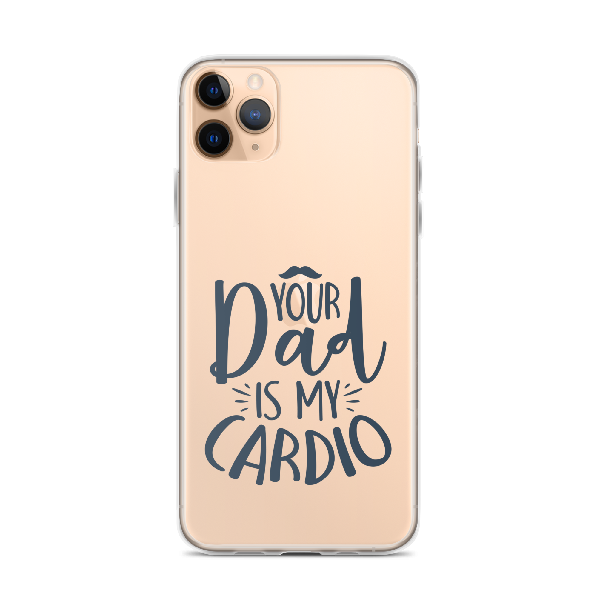 Your Dad Is My Cardio Clear Case for iPhone®