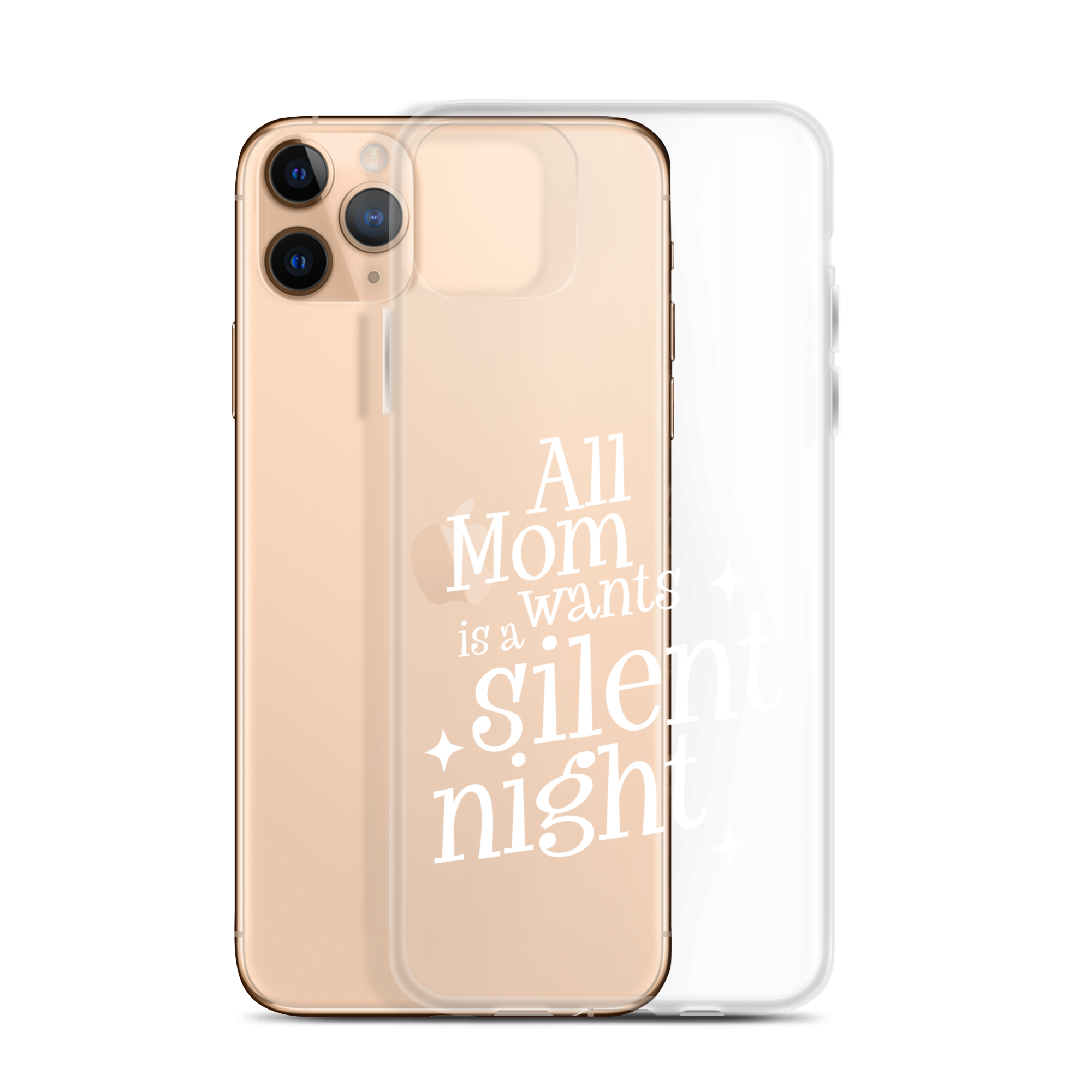 All Mama Wants Is A Silent Night Clear Case for iPhone®