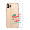 All Mama Wants Is A Silent Night Clear Case for iPhone®