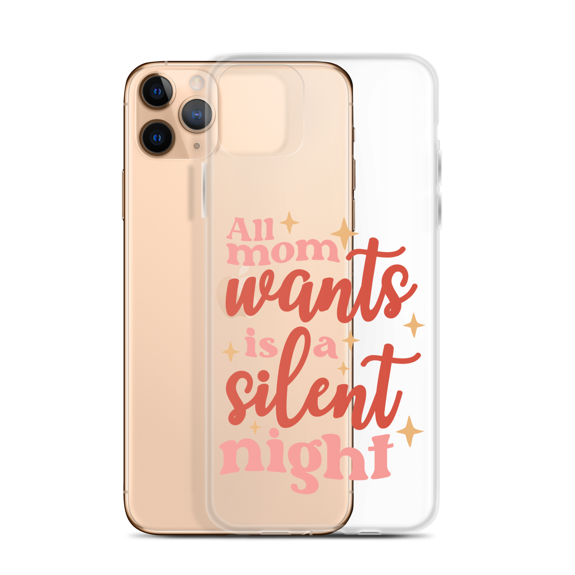 All Mom Wants Is A Silent Night Clear Case for iPhone®