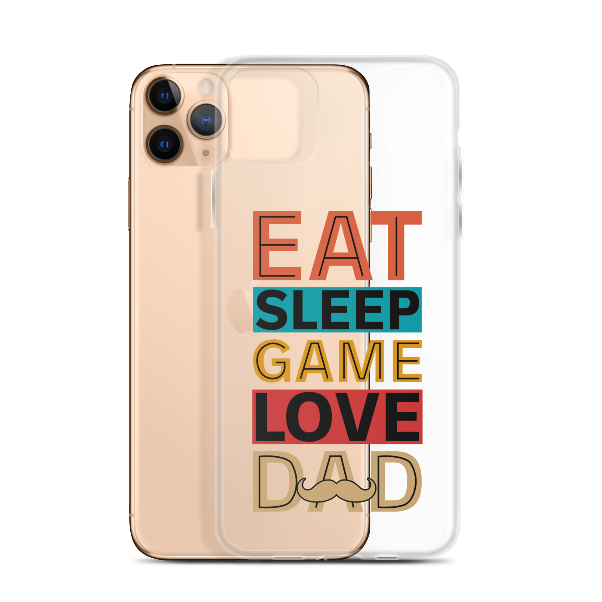 Eat Sleep Game Love Dad Clear Case for iPhone®