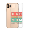 Dad Like Mom Only Funnier Clear Case for iPhone®