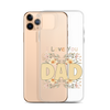 I Love You Dad Clear Case for iPhone®