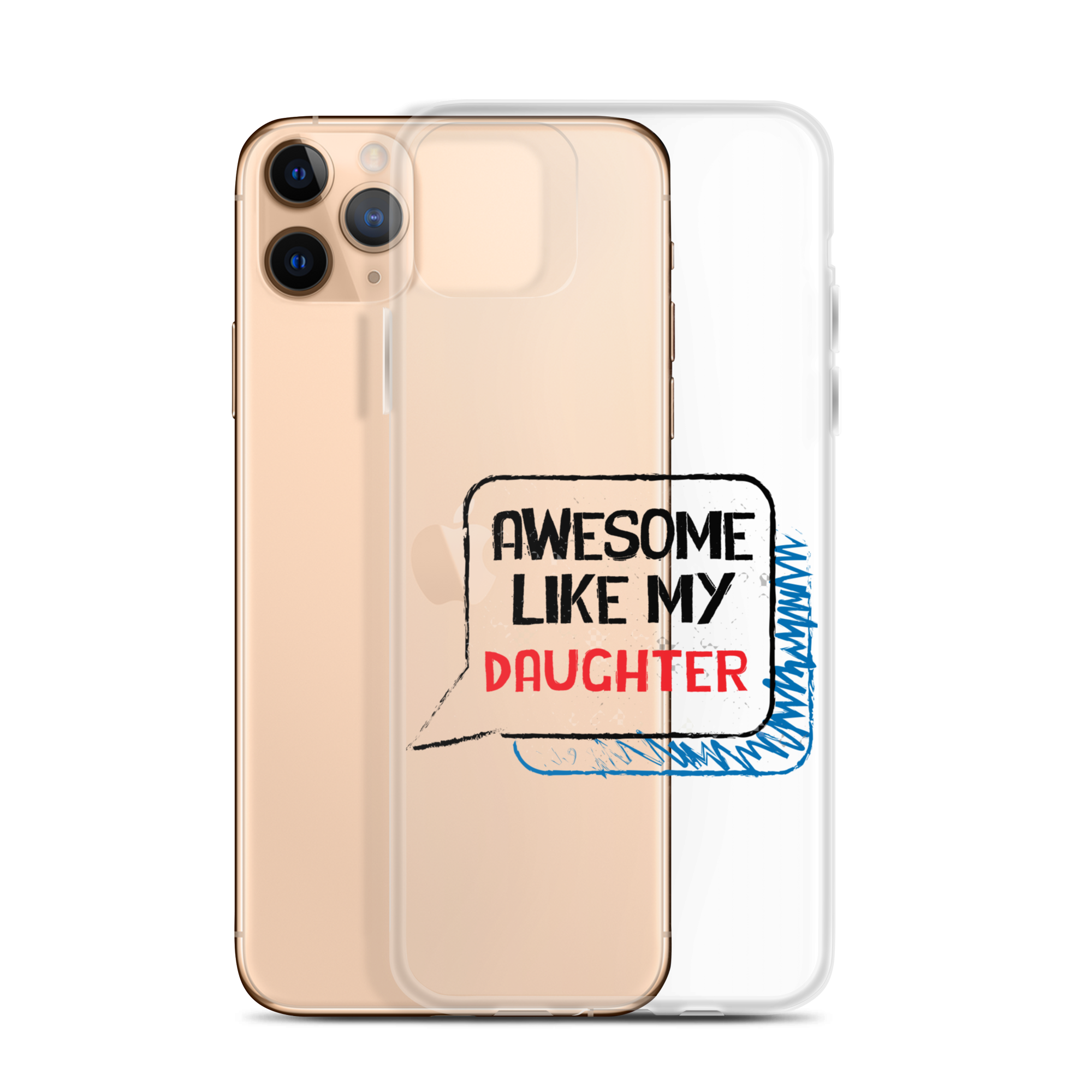 Awesome Like My Daughter Clear Case for iPhone®