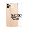 Dad Joke Loading... Please Wait Clear Case for iPhone®